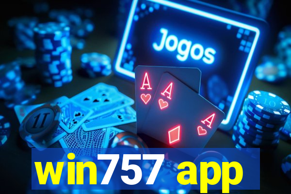 win757 app